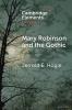 Mary Robinson and the Gothic
