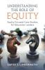 Understanding the Role of Equity