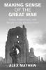 Making Sense of the Great War