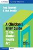 A Clinician's Brief Guide to the Mental Health Act