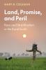 Land Promise and Peril
