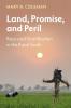 Land Promise and Peril