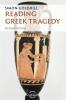 Reading Greek Tragedy