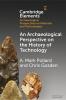 An Archaeological Perspective on the History of Technology