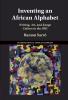 Inventing an African Alphabet