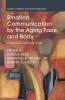 Emotion Communication by the Aging Face and Body