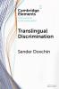Translingual Discrimination