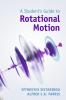 Student's Guide to Rotational Motion