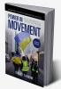 Power in Movement