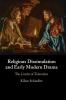 Religious Dissimulation and Early Modern Drama