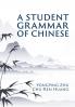 A Student Grammar of Chinese