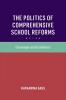 The Politics of Comprehensive School Reforms