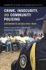 Crime Insecurity and Community Policing