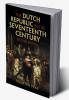 The Dutch Republic in the Seventeenth Century