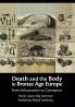 Death and the Body in Bronze Age Europe