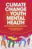 Climate Change and Youth Mental Health