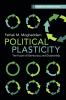 Political Plasticity