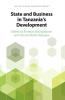 State and Business in Tanzania's Development