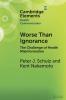 Worse Than Ignorance