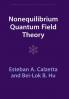 Nonequilibrium Quantum Field Theory