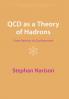 QCD as a Theory of Hadrons