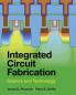 Integrated Circuit Fabrication