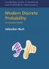 Modern Discrete Probability