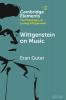 Wittgenstein on Music