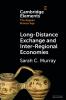 Long-Distance Exchange and Inter-Regional Economies