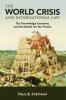 The World Crisis and International Law