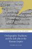 Orthographic Traditions and the Sub-elite in the Roman Empire