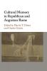 Cultural Memory in Republican and Augustan Rome