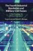 Fourth Industrial Revolution and Military-Civil Fusion