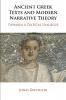 Ancient Greek Texts and Modern Narrative Theory