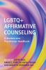 LGBTQ+ Affirmative Counseling
