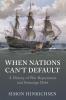 When Nations Can't Default