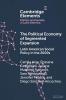 The Political Economy of Segmented Expansion