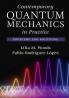 Contemporary Quantum Mechanics in Practice