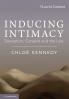 Inducing Intimacy