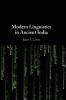 Modern Linguistics in Ancient India