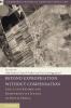 Beyond Expropriation Without Compensation