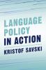 Language Policy in Action