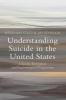 Understanding Suicide in the United States