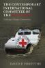 The Contemporary International Committee of the Red Cross