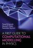 A First Guide to Computational Modelling in Physics