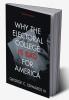 Why the Electoral College Is Bad for America