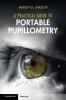 A Practical Guide to Portable Pupillometry