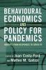 Behavioural Economics and Policy for Pandemics