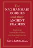 The Nag Hammadi Codices and their Ancient Readers