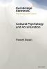 Cultural Psychology and Acculturation